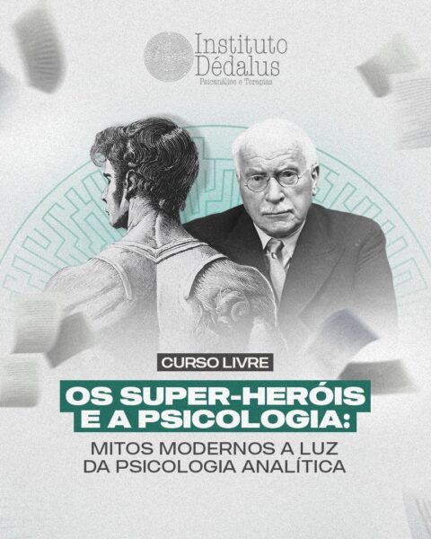 Os Super-heróis e a Psicologia: Mitos modernos a luz da Psicologia Analítica