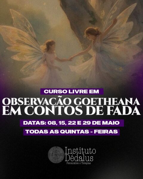 Olhar o Invisível: Observação Goetheana em Contos de Fada